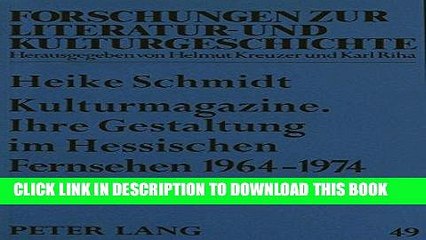 [PDF] Kulturmagazine. Ihre Gestaltung im Hessischen Fernsehen 1964-1974 (Forschungen zur