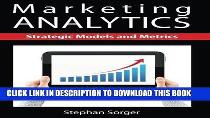 [PDF] Marketing Analytics: Strategic Models and Metrics Popular Online