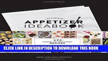[PDF] Ultimate Appetizer Ideabook: 225 Simple, All-Occasion Recipes Full Online