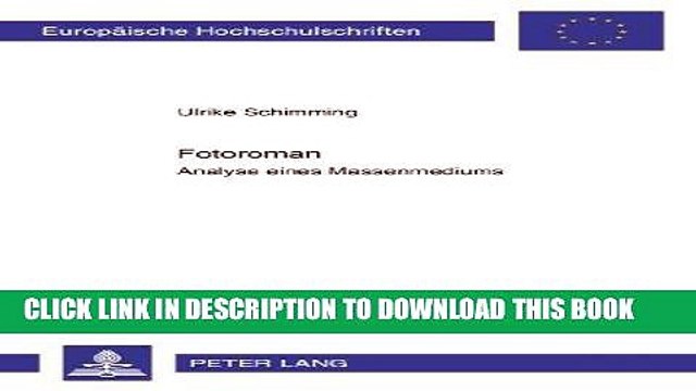 [PDF] Fotoromane. Analyse eines Massenmediums (EuropÃ¤ische Hochschulschriften / European