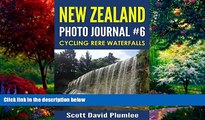 Best Buy Deals  New Zealand Photo Journal #6: Cycling Rere Waterfalls  Best Seller Books Best