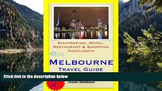 Best Deals Ebook  Melbourne, Victoria (Australia) Travel Guide - Sightseeing, Hotel, Restaurant