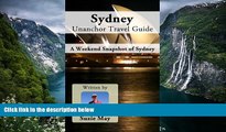 Big Deals  Sydney Unanchor Travel Guide - A Weekend Snapshot of Sydney  Most Wanted