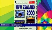 Must Have  Independent Travellers New Zealand 2000: The Budget Travel Guide (Independent Traveler