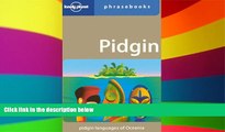 Ebook deals  Pidgin: Lonely Planet Phrasebook  Buy Now