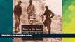 Must Have  Race to the Snow: Photography and the Exploration of Dutch New Guinea, 1907 to 1936