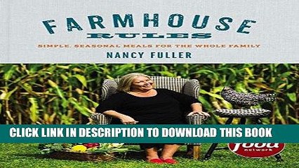 [PDF] Farmhouse Rules: Simple, Seasonal Meals for the Whole Family Popular Collection