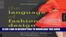 [PDF] Mobi The Language of Fashion Design: 26 Principles Every Fashion Designer Should Know Full