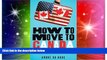 Ebook deals  How to Move to Canada: A Discontented American s Guide to Canadian Relocation  Full