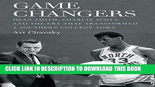 [PDF] Game Changers: Dean Smith, Charlie Scott, and the Era That Transformed a Southern College