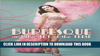 [PDF] Burlesque and the Art of the Teese/Fetish and the Art of the Teese [Online Books]