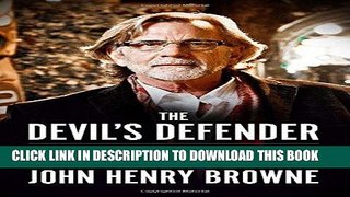 [PDF] The Devil s Defender: My Odyssey Through American Criminal Justice from Ted Bundy to the