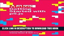 [PDF] Getting Started with p5.js: Making Interactive Graphics in JavaScript and Processing (Make)