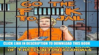 [PDF] Mobi Go the F**k to Jail: An Adult Coloring Book of the Clinton Scandals Full Download