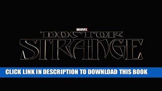 [PDF] Marvel s Doctor Strange: The Art of the Movie [Full Ebook]