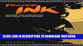 [PDF] Framed Ink: Drawing and Composition for Visual Storytellers Full Online