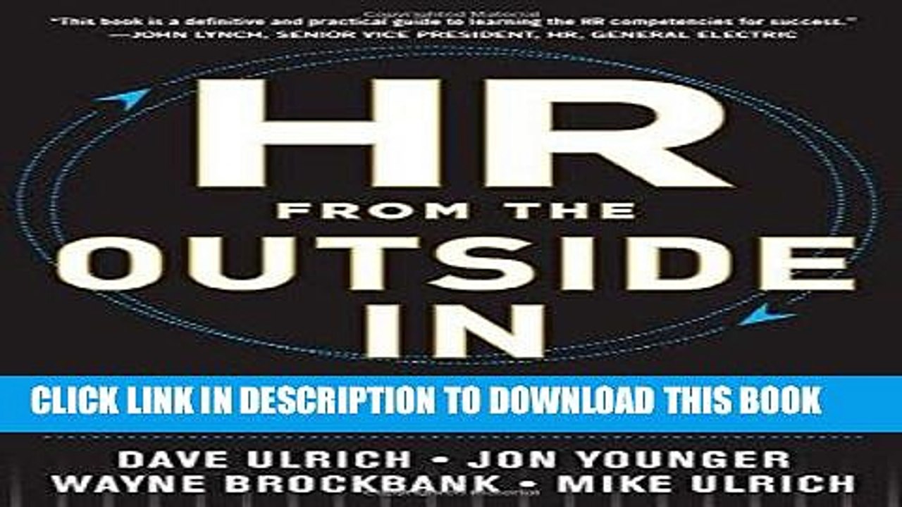 [PDF] HR from the Outside In: Six Competencies for the Future of Human Resources Full Collection