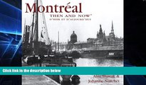 Must Have  Montreal Then and Now: d Hier et d Aujourd hui (Then   Now)  Most Wanted