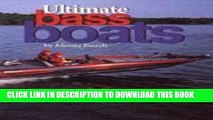 Best Seller Ultimate Bass Boats (Fishing) Free Read