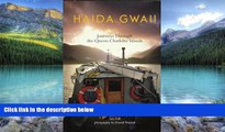 Best Buy Deals  Haida Gwaii: Journeys Through the Queen Charlotte Islands  Full Ebooks Best Seller