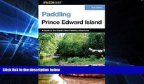 Ebook Best Deals  Paddling Prince Edward Island (Paddling Series)  Buy Now