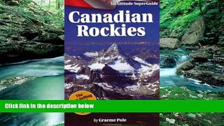 Best Buy Deals  The Canadian Rockies SuperGuide  Best Seller Books Most Wanted