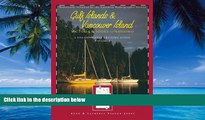 Best Buy Deals  A Dreamspeaker Cruising Guide: Gulf Islands and Vancouver Island Sooke to Nanaimo