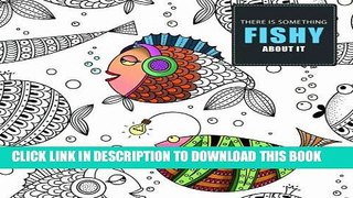 [PDF] Epub There is Something Fishy About It Full Online