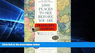 Ebook Best Deals  1,000 Places to See Before You Die Traveler s Journal (Travel Journal)  Full Ebook