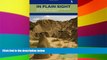 Ebook Best Deals  In Plain Sight: Exploring the Natural Wonders of Southern Alberta  Most Wanted