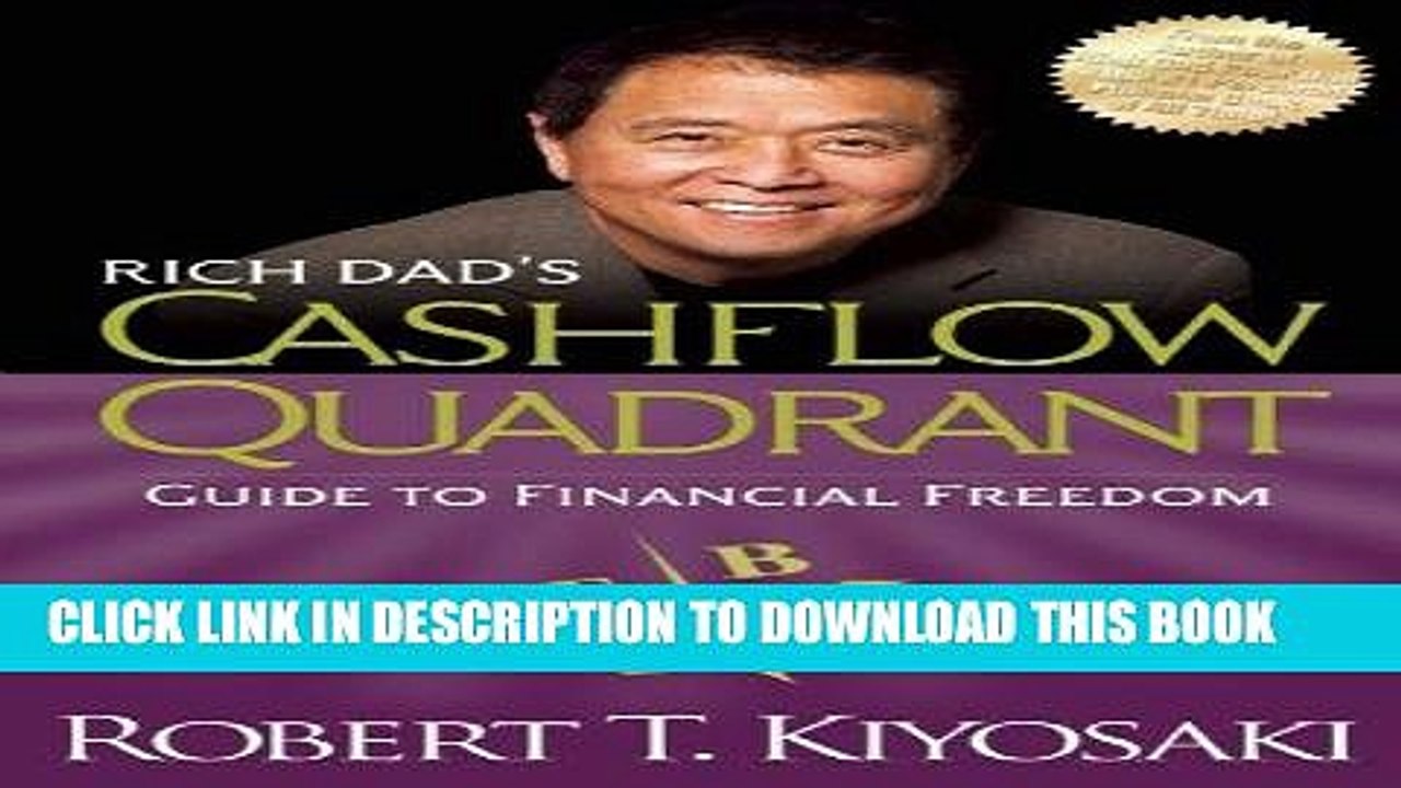 [PDF] Rich Dad s CASHFLOW Quadrant: Rich Dad s Guide to Financial Freedom Full Online
