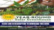 Best Seller The Year-Round Solar Greenhouse: How to Design and Build a Net-Zero Energy Greenhouse