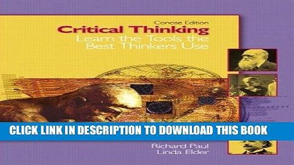 [PDF] Critical Thinking: Learn the Tools the Best Thinkers Use, Concise Edition Popular Online