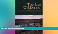 Ebook deals  The Last Wilderness: 600 Miles by Canoe and Portage in the Northwest Territories  Buy