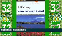 Deals in Books  Hiking Vancouver Island: A Guide to Vancouver Island s Greatest Hiking Adventures