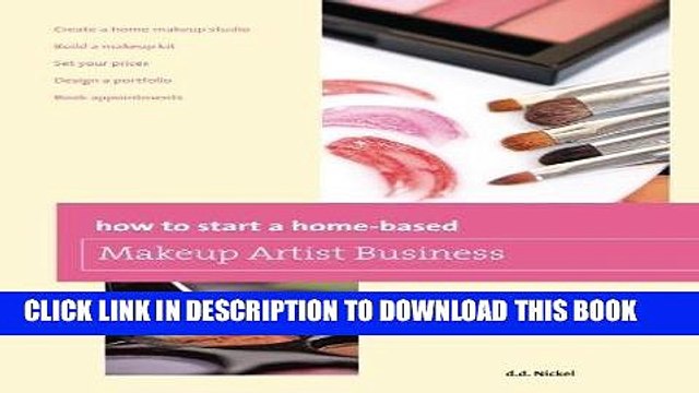 [PDF] How to Start a Home-based Makeup Artist Business (Home-Based Business Series) Popular