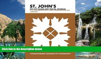 Best Buy Deals  St. John s DIY City Guide and Travel Journal: City Notebook for St. John s,