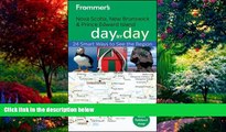Best Buy Deals  Frommer s Nova Scotia, New Brunswick and Prince Edward Island Day by Day (Frommer