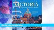 Big Sales  Victoria: Crown Jewel of British Columbia, Including Esquimalt, Oak Bay, Saanich and