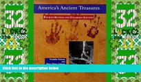 Big Sales  America s Ancient Treasures: A Guide to Archaeological Sites and Museums in the United