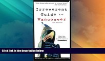 Buy NOW  Frommer s Irreverent Guide to Vancouver (Irreverent Guides)  Premium Ebooks Online Ebooks