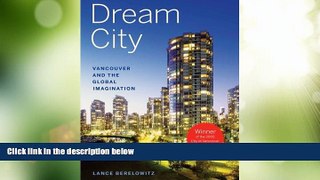 Deals in Books  Dream City: Vancouver and the Global Imagination  Premium Ebooks Best Seller in USA
