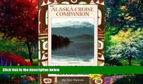 Best Buy PDF  The Alaska Cruise Companion: A Mile by Mile Guide  Best Seller Books Most Wanted