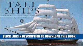 Ebook Tall Ships : The Fleet for the 21st Century Free Download