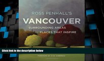 Big Sales  Ross Penhall s Vancouver, Surrounding Areas and Places That Inspire  Premium Ebooks