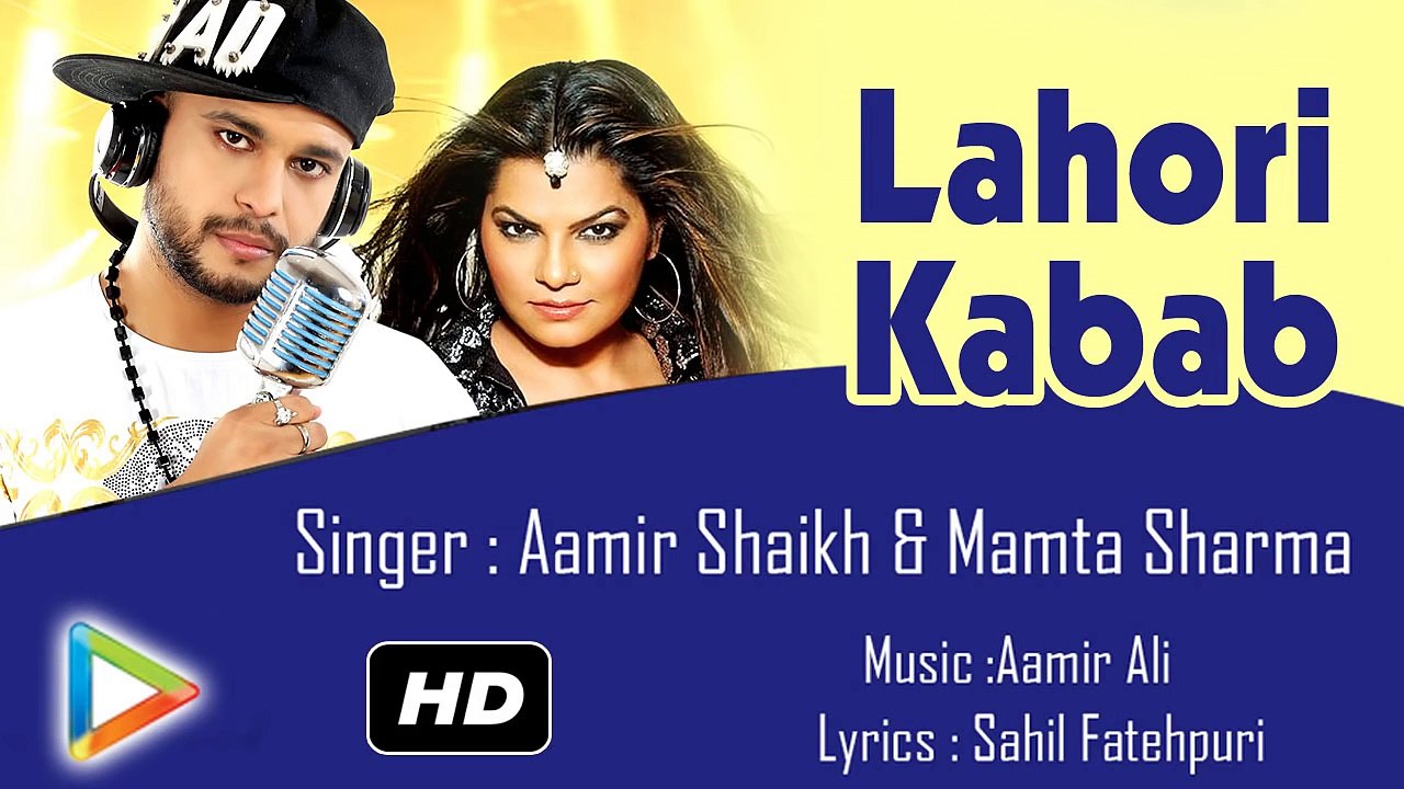 Upcoming Party Song :Lahori Kabab" | Mamta Sharma,Aamir Shaikh | Latest Hindi Song 2016