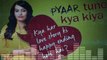 new songs Pyaar Tune Kya Kiya 2016 - Official Theme Song | Jubin Nautiyal | Love Romance Sad Song