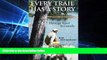 Ebook Best Deals  Every Trail Has a Story: Heritage Travel in Canada  Most Wanted