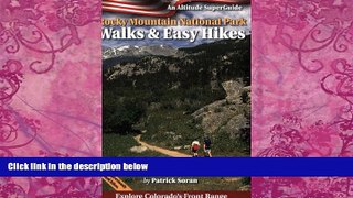 Best Buy Deals  Rocky Mountain National Park Walks and Easy Hikes: An Altitude SuperGuide