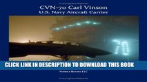 Best Seller CVN-70 CARL VINSON, U.S. Navy Aircraft Carrier Free Read